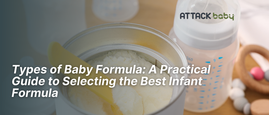 Types of Baby Formula: A Practical Guide to Selecting the Best Infant Formula